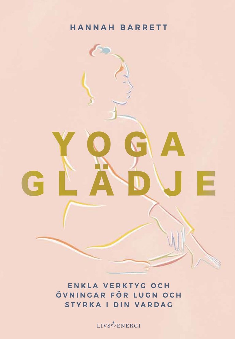 Hannah Barrett - Yogaglädje, Inbunden