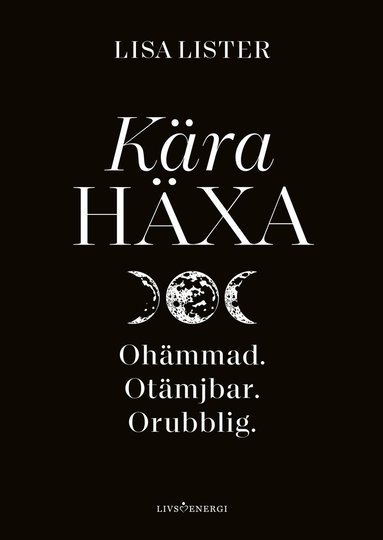 Lisa Lister - Kära häxa, Inbunden