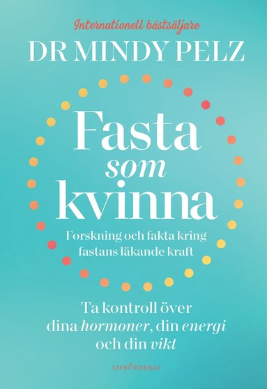 bokomslag Fasta som kvinna  : forskning och fakta kring fastans läkande kraft