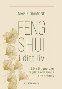 bokomslag Feng shui i ditt liv