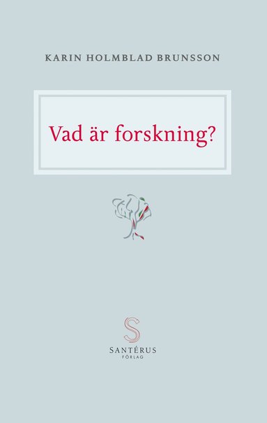 bokomslag Vad Är Forskning?