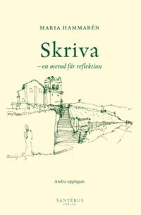 bokomslag Skriva - en metod för reflektion