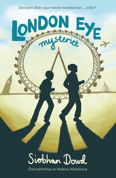 Siobhan Dowd - London Eye-mysteriet, Inbunden