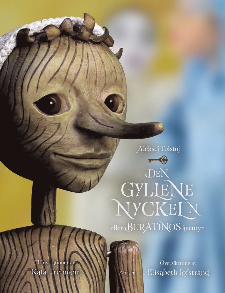 Aleksej Tolstoj - Den gyllene nyckeln eller Buratinos äventyr, Inbunden. Tillgänglighet: Lägg i varukorg