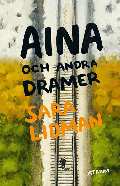 Sara Lidman - Aina och andra dramer, Häftad