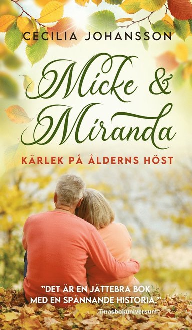 bokomslag Micke & Miranda - Kärlek på ålderns höst