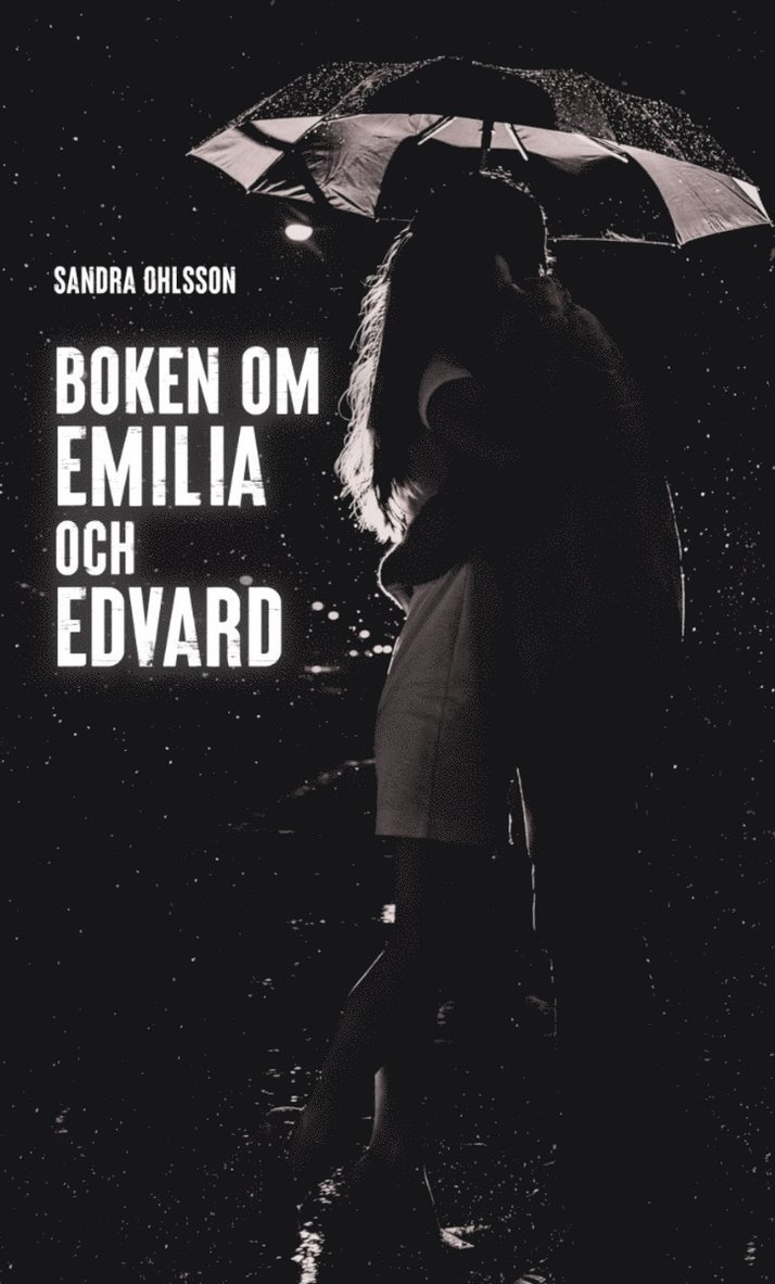 Sandra Ohlsson - Boken om Emilia och Edvard, Pocket