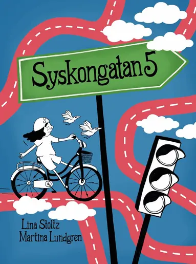 Lina Stoltz - Syskongatan 5, Inbunden