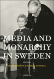 bokomslag Media and Monarchy in Sweden