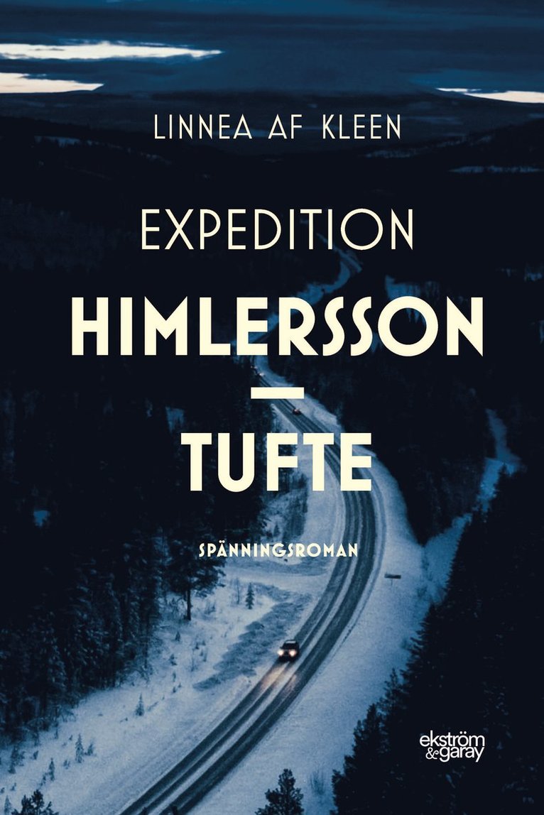 Linnea af Kleen - Expedition Himlersson–Tufte, Inbunden