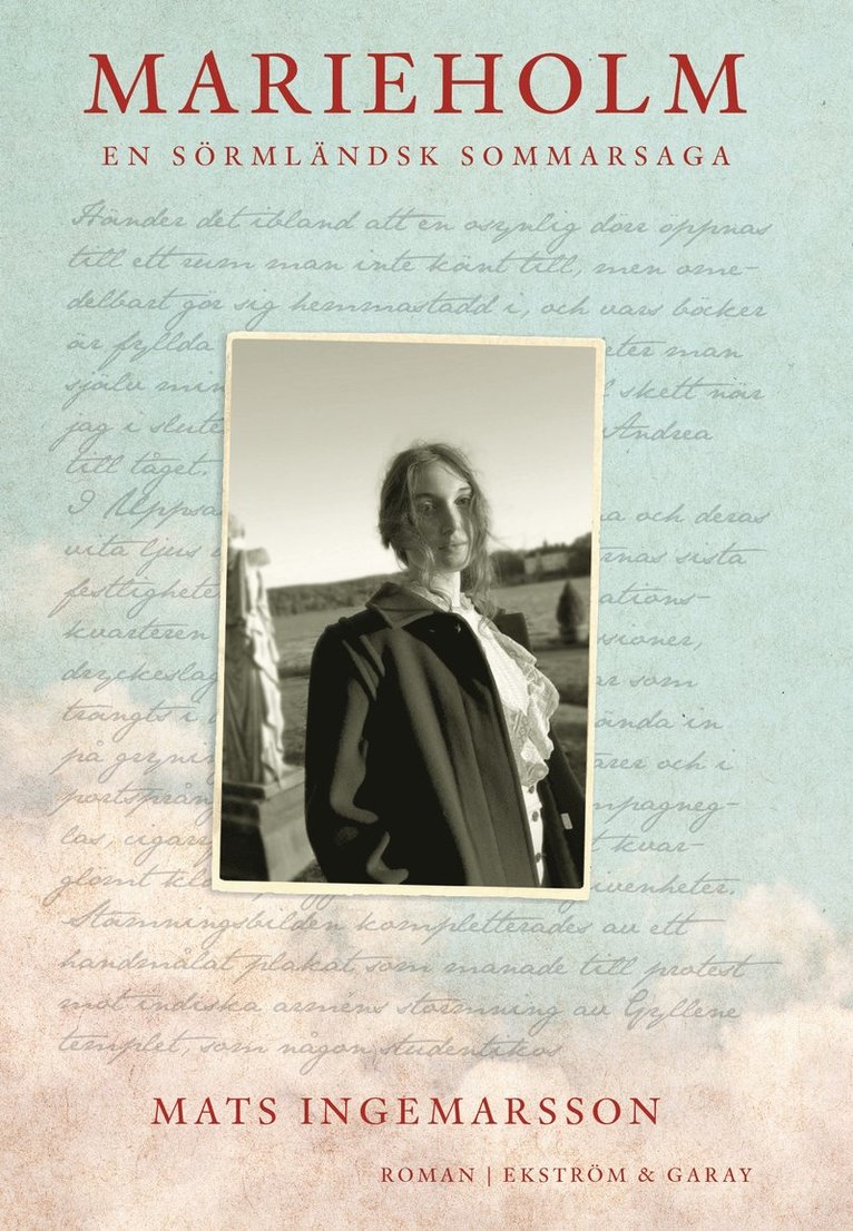 Mats Ingemarsson - Marieholm : en sörmländsk sommarsaga, Inbunden