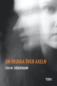 bokomslag En skugga över axeln