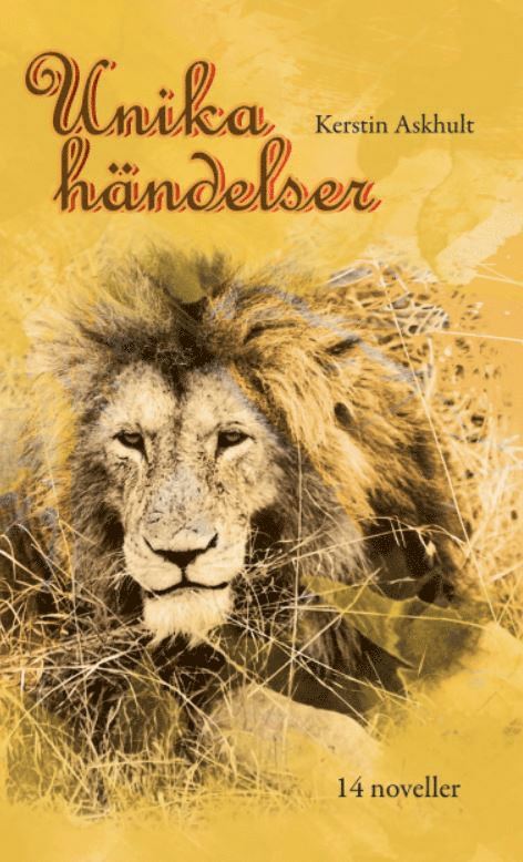 Kerstin Askhult - Unika händelser : 14 noveller, Häftad