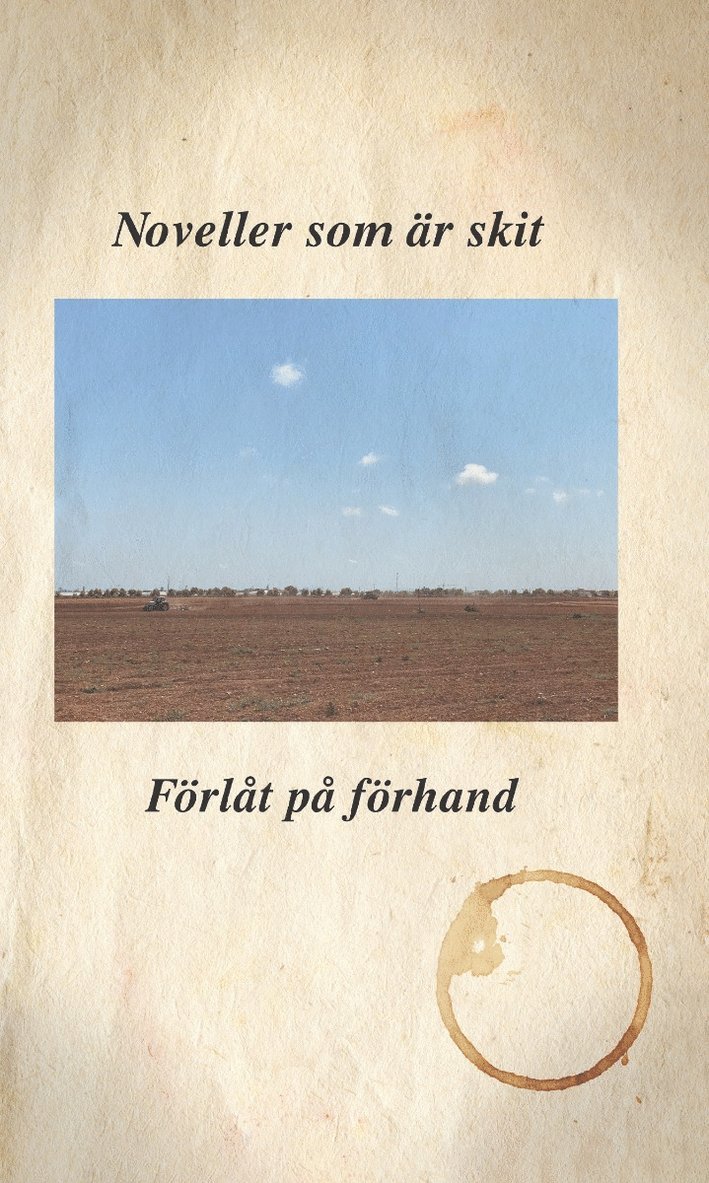 Ludwig Carlson - Noveller som är skit, förlåt på förhand, Häftad
