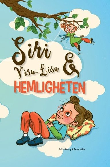 bokomslag Siri, Visa-Lisa och hemligheten