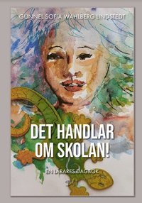 bokomslag Det handlar om skolan