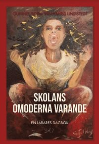 bokomslag Skolans omoderna varande