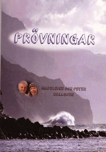 Madeleine Wallgren - Prövningar - om ökentider, Guds fostran och lidanden för Kristi skull, Storpocket