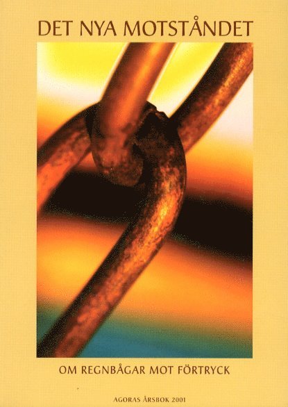 Ingemar Lindberg - Det nya motståndet - om regnbågar mot förtryck, Häftad