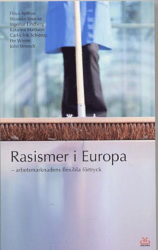 bokomslag Rasismer i Europa - arbetsmarknadens flexibla förtryck