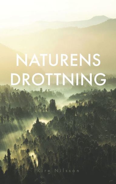 bokomslag Naturens drottning