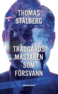 bokomslag Trädgårdsmästaren som försvann