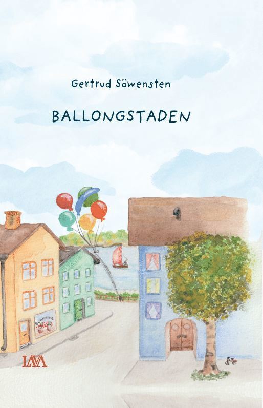 Gertrud Säwensten - Ballongstaden, Inbunden