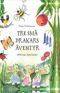 bokomslag Tre små drakars äventyr : uppdrag - skattjakt