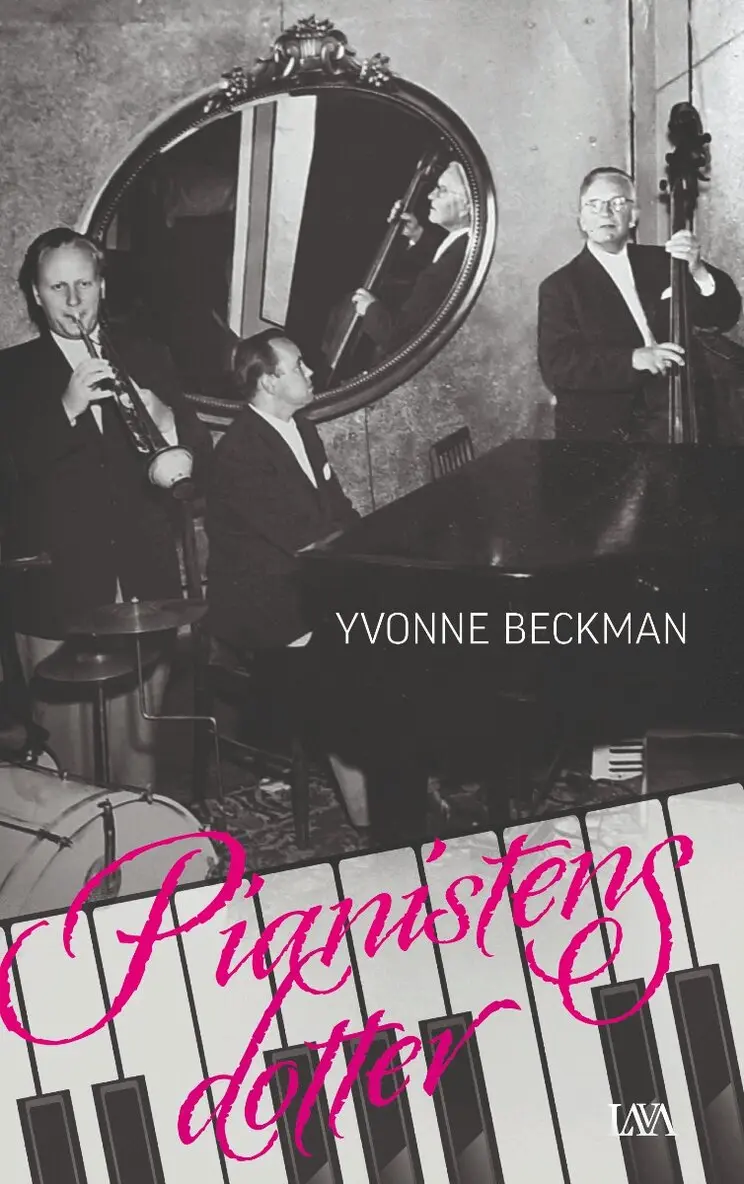 Yvonne Beckman - Pianistens dotter, Häftad. Tillgänglighet: Lägg i varukorg
