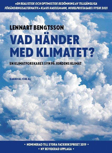 Vad händer med klimatet? : en klimatforskares syn på jordens klimat 1