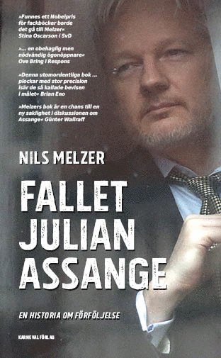 bokomslag Fallet Julian Assange : en historia om förföljelse