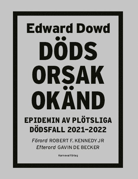 Dödsorsak okänd : epidemin av plötsliga dödsfall 2021-2022 1