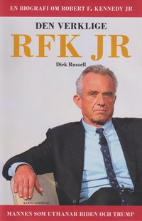bokomslag Den verklige RFK jr