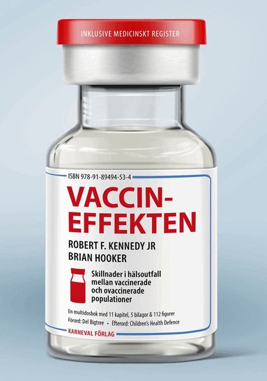 Robert F. Kennedy jr, Brian Hooker - Vaccineffekten, Häftad