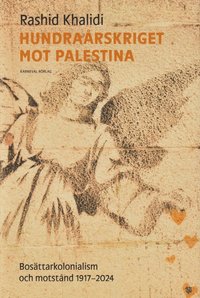 bokomslag Hundraårskriget mot Palestina