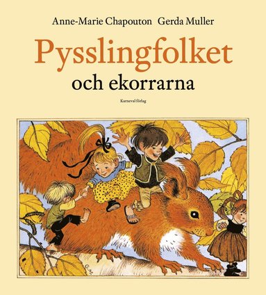 bokomslag Pysslingfolket och ekorrarna