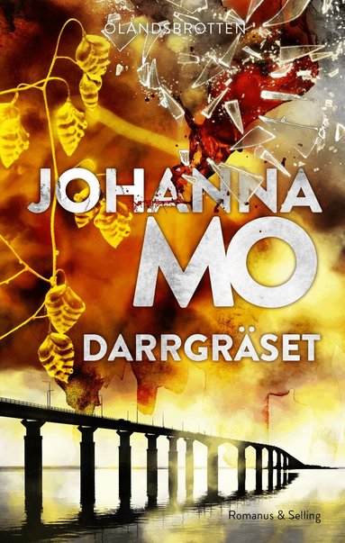 Johanna Mo - Darrgräset, Inbunden