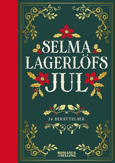 Selma Lagerlöf - Selma Lagerlöfs jul : 24 julberättelser, Kartonnage