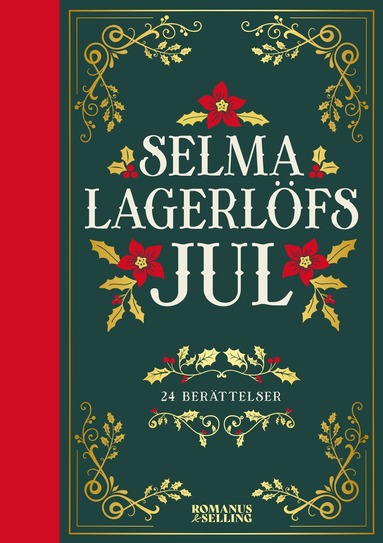 bokomslag Selma Lagerlöfs jul : 24 julberättelser