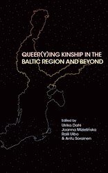 bokomslag Queer(y)ing Kinship in the Baltic Region and Beyond