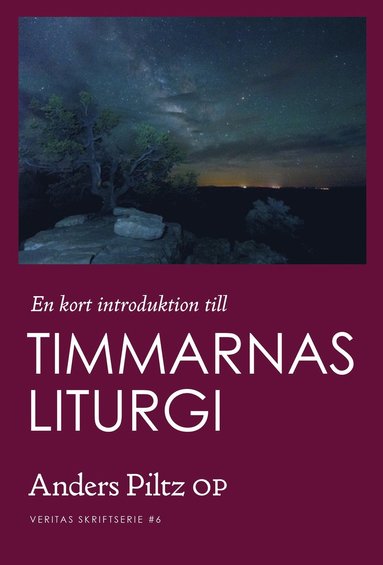 bokomslag En kort introduktion till Timmarnas liturgi