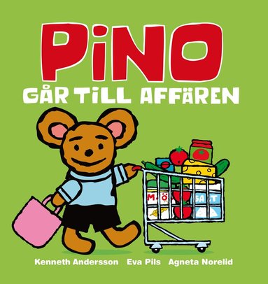 Pils Eva, Norelid Agneta - Pino går till affären, Inbunden