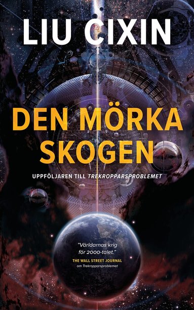 Liu Cixin - Den mörka skogen, Häftad