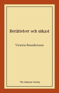 bokomslag Berättelser och utkast