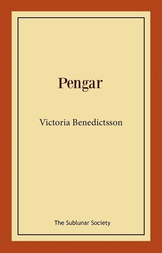 Victoria Benedictsson - Pengar, Häftad