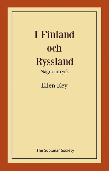 bokomslag I Finland och Ryssland : några intryck