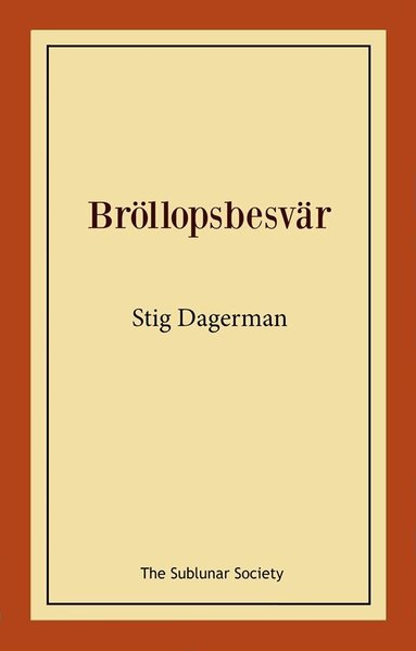 Stig Dagerman - Bröllopsbesvär, Häftad