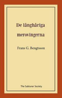 bokomslag De långhåriga merovingerna