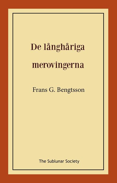 bokomslag De långhåriga merovingerna