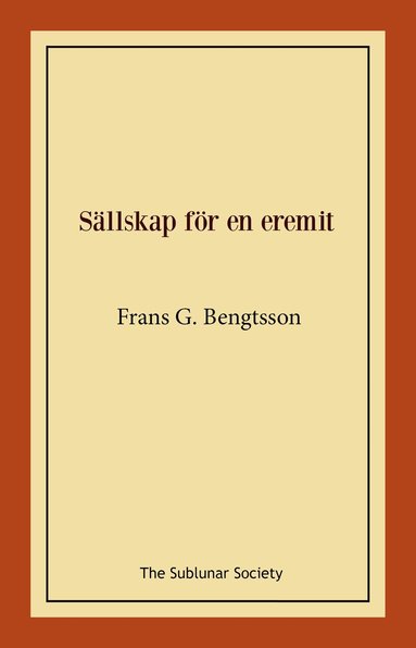Frans G. Bengtsson - Sällskap för en eremit, Häftad